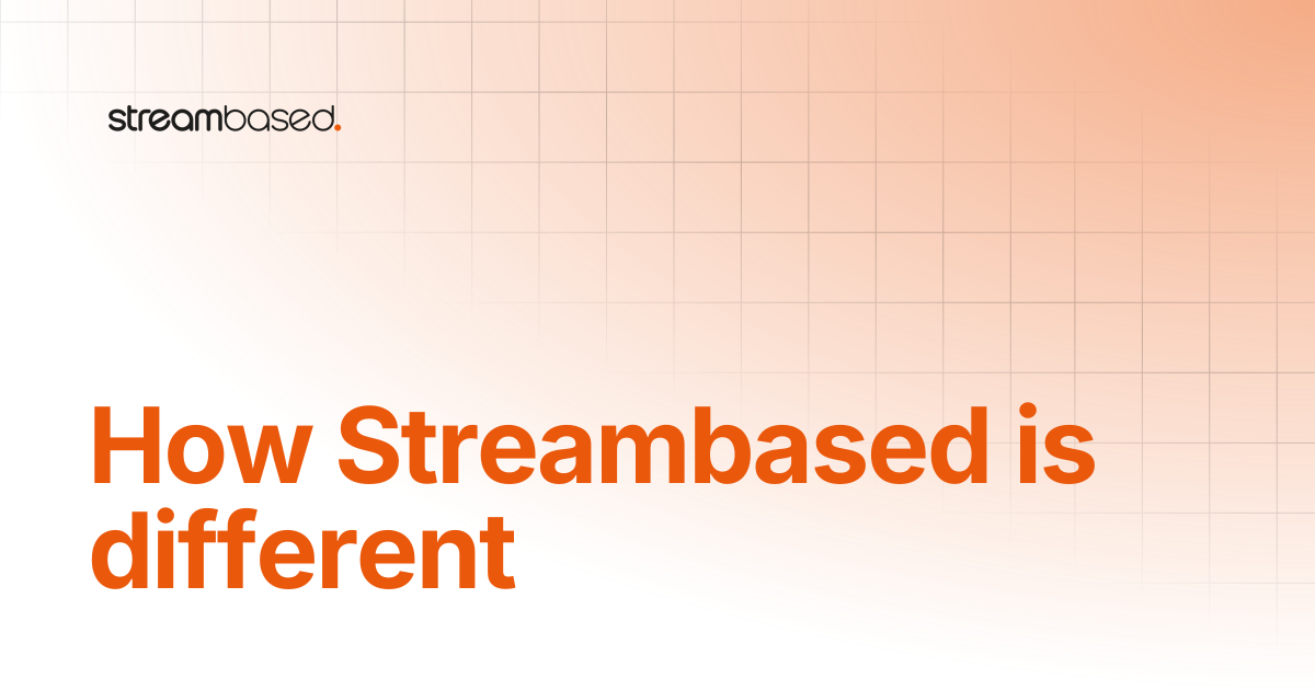 How Streambased is different | Streambased Documentation